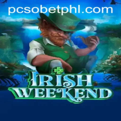 Discover the Excitement of IrishWeekend: A Thrilling Adventure with pcsobet