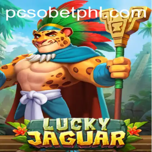 Exploring the Thrilling World of LuckyJaguar: A PCSOBet Gaming Experience